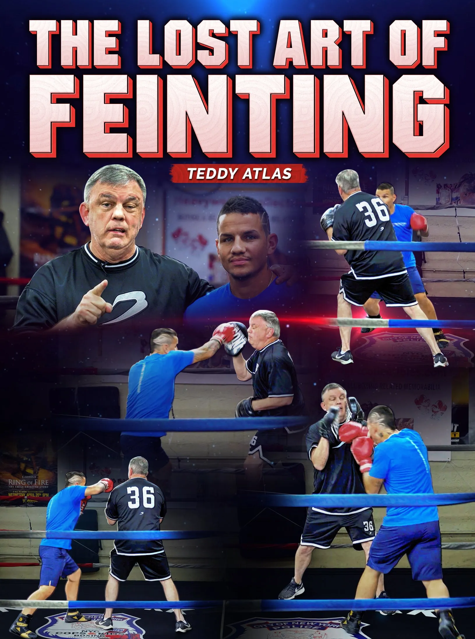 The Lost Art of Feinting by Teddy Atlas